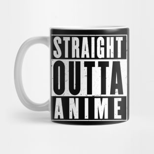 Straight Outta Anime Mug